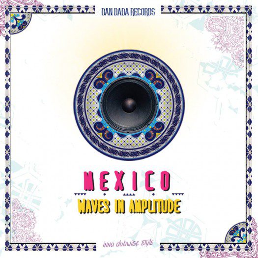 Mexico Waves In Dub