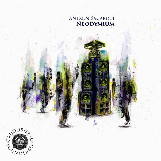 Antxon Sagardui - Neodymium