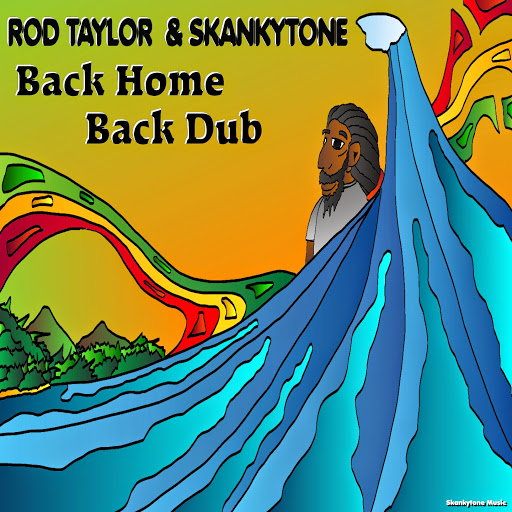 Rod Taylor & Skankytone - Back Home -7" Skankytone Music