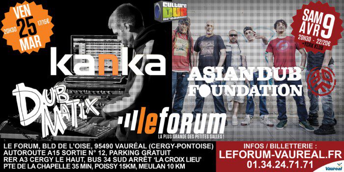 Kanka / Asian Dub Foundation - Le Forum