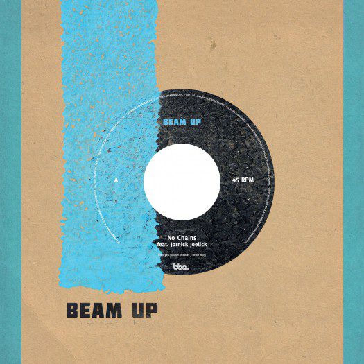 Beam Up feat Jornick Joelick- No Chains / Travelling - Barely Breaking Even