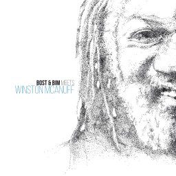 Bost and Bim feat Winston McAnuff