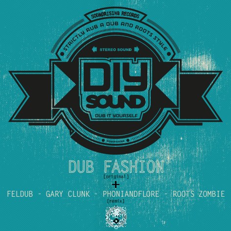 DIY Sound - Dub Fashion