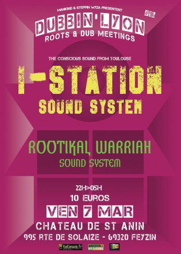Dubbin’ Lyon : I-Station Meets Rootikal Warriah