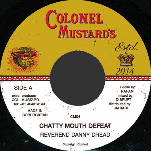 Reverend Danny Dread - Chatty Mouth Defeat
