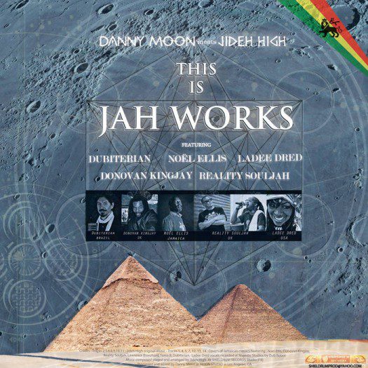 Danny Moon & Jideh High - This is Jah Works