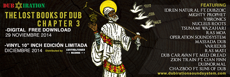Dub Iration Sound System - The Lost Books of Dub chapter 3