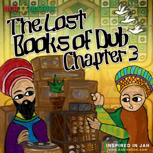 Dub Iration Sound System - The Lost Books of Dub Chapter 3