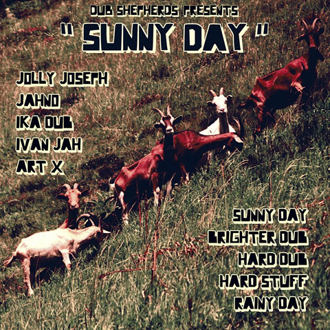 Dub Shepherds - Sunny Day