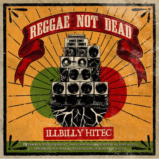 iLLBiLLY HiTEC - Reggae Not Dead