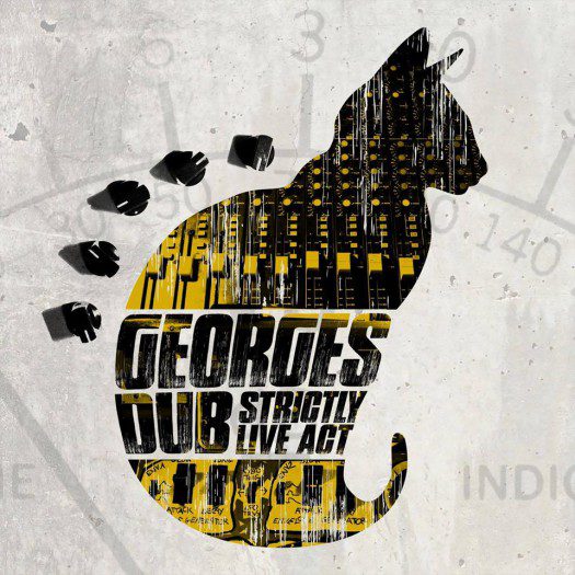 Georges Dub - Strictly Live Act