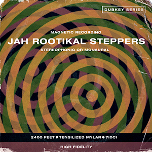 Jah Rootikal Steppers
