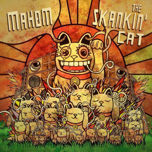 Mahom - The Skankin' Cat