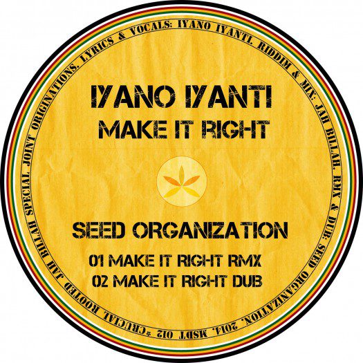 Make It Right - Seed Organization Remix