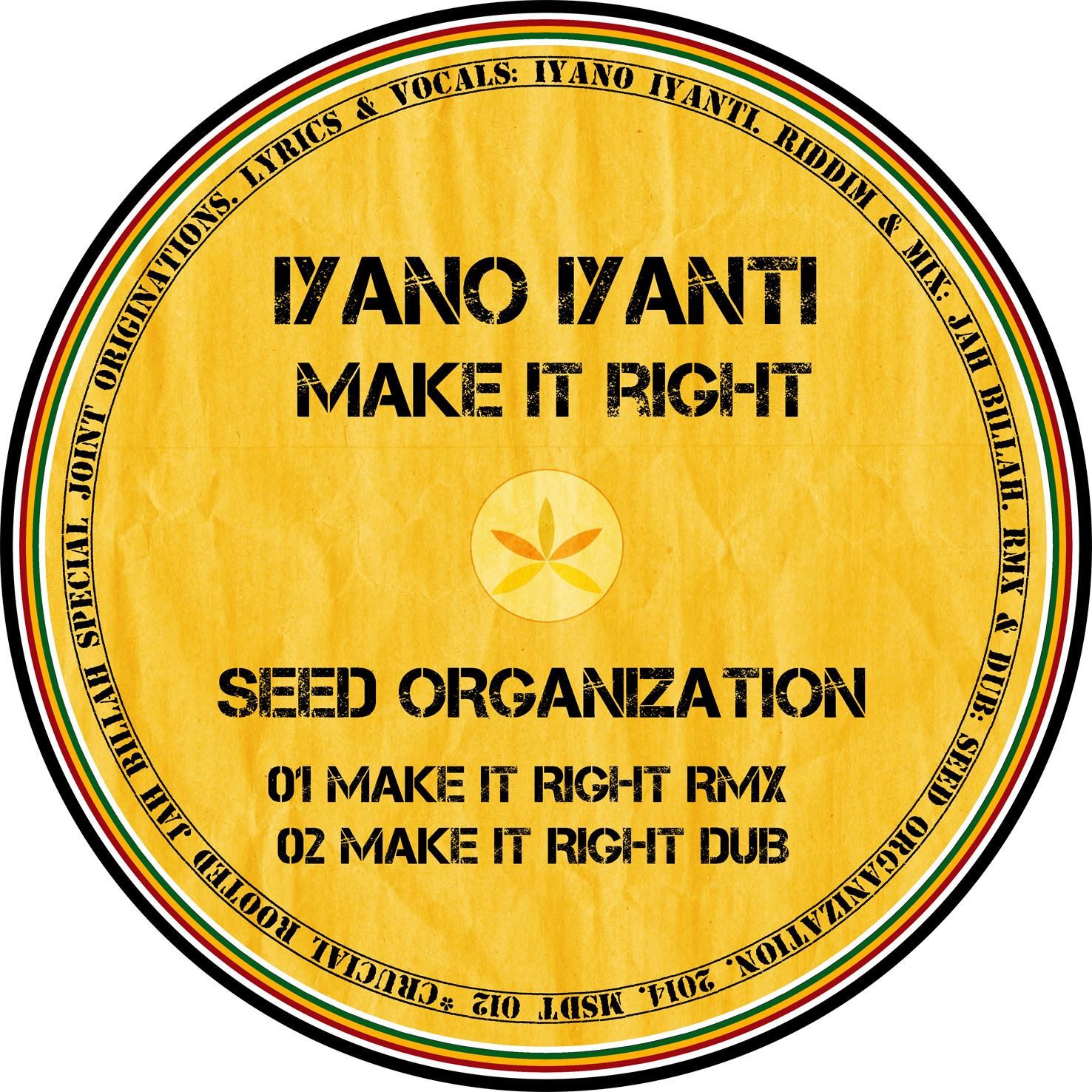 Make It Right - Seed Organization Remix