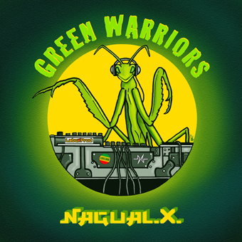 Nagual X - Green Warriors