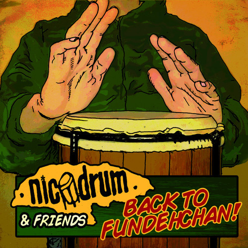 Nicodrum - Back to Fundehchan !