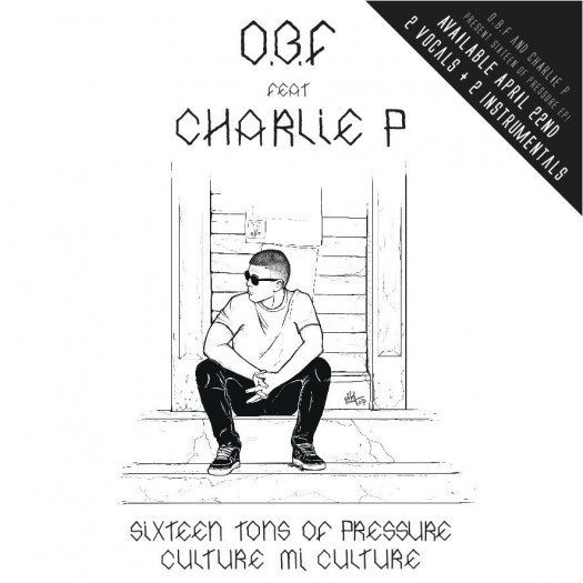 O.B.F & Charlie P - Sixteen Tons of Pressure EP