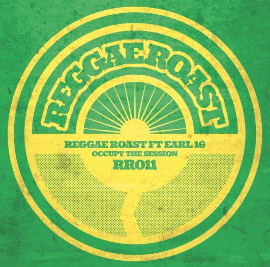 earl16, manasseh, adam prescott, noises - occupy the session - reggae roast records