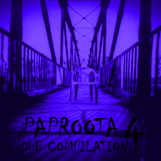 Paproota Dub Compilation Vol 4
