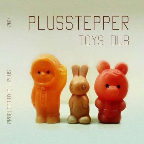 PlusStepper - Toy's Dub