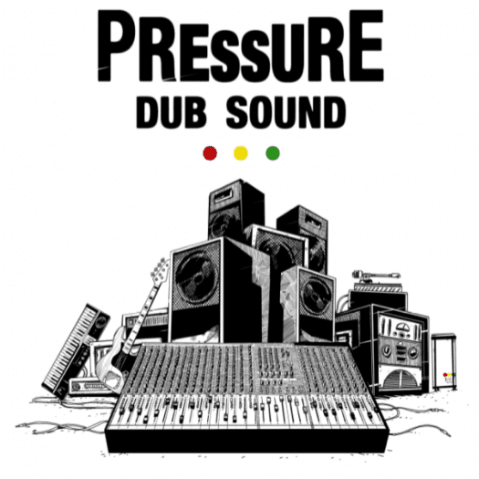 Pressure Dub Sound
