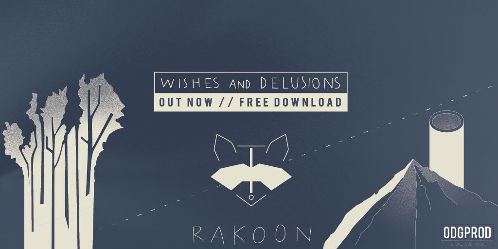 Rakoon - Wishes and Delusions