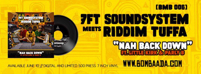 Riddim Tuffa Meets 7FT Sound System - Nah Back Down