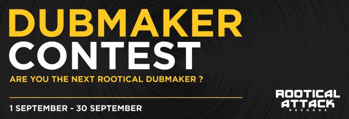 Rootical Attack Records - Dubmaker Contest