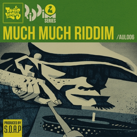 S.O.A.P - Much Much Riddim