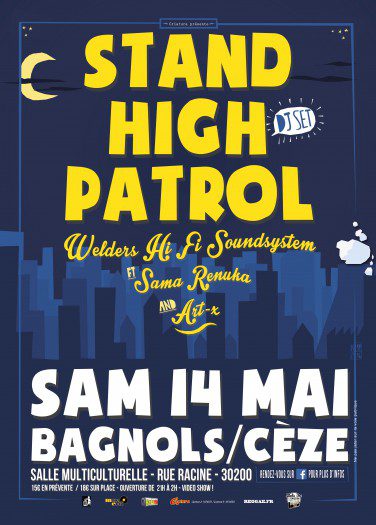 Stand High Patrol + Welders Hi Fi feat. Sama Renuka & Art-X