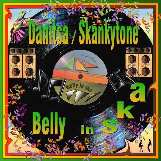 Skankytone & Danitsa - Belly In Ska