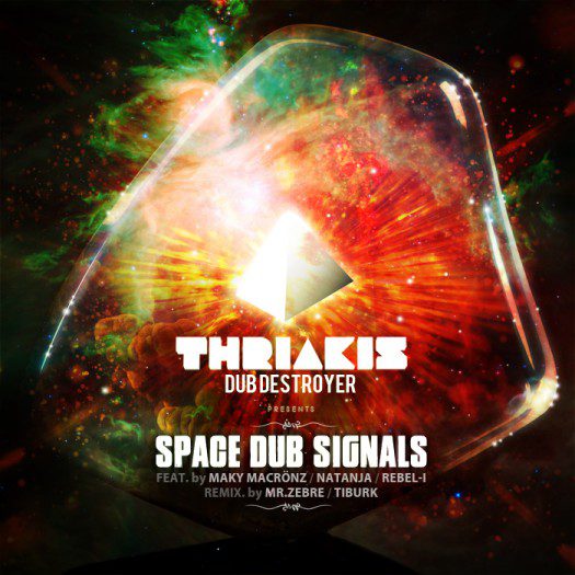 Thriakis Dub Destroyer - Space Dub Signal (2014) [Neo-Roots , Electro Dub]