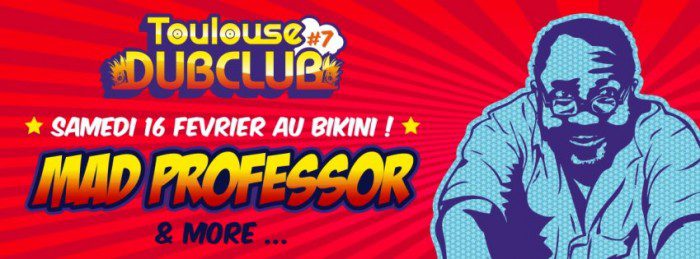 Toulouse Dub Club #7