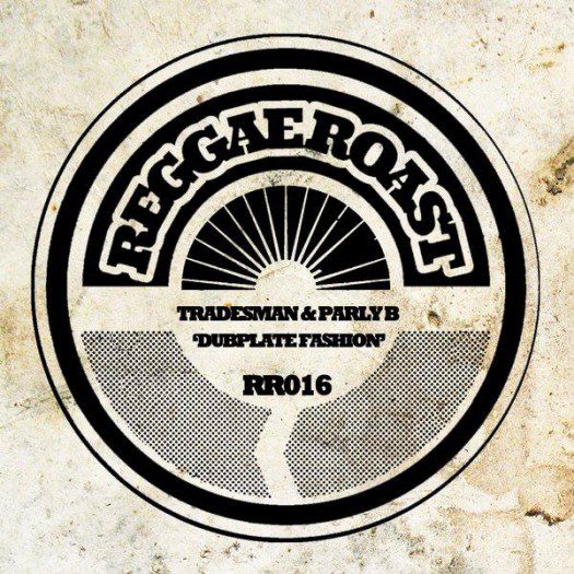 Tradesman & Parly B - Dubplate Fashion