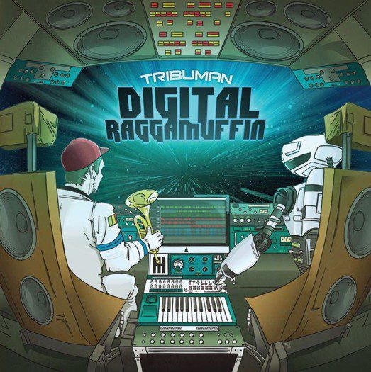 Tribuman - Digital Raggamuffin
