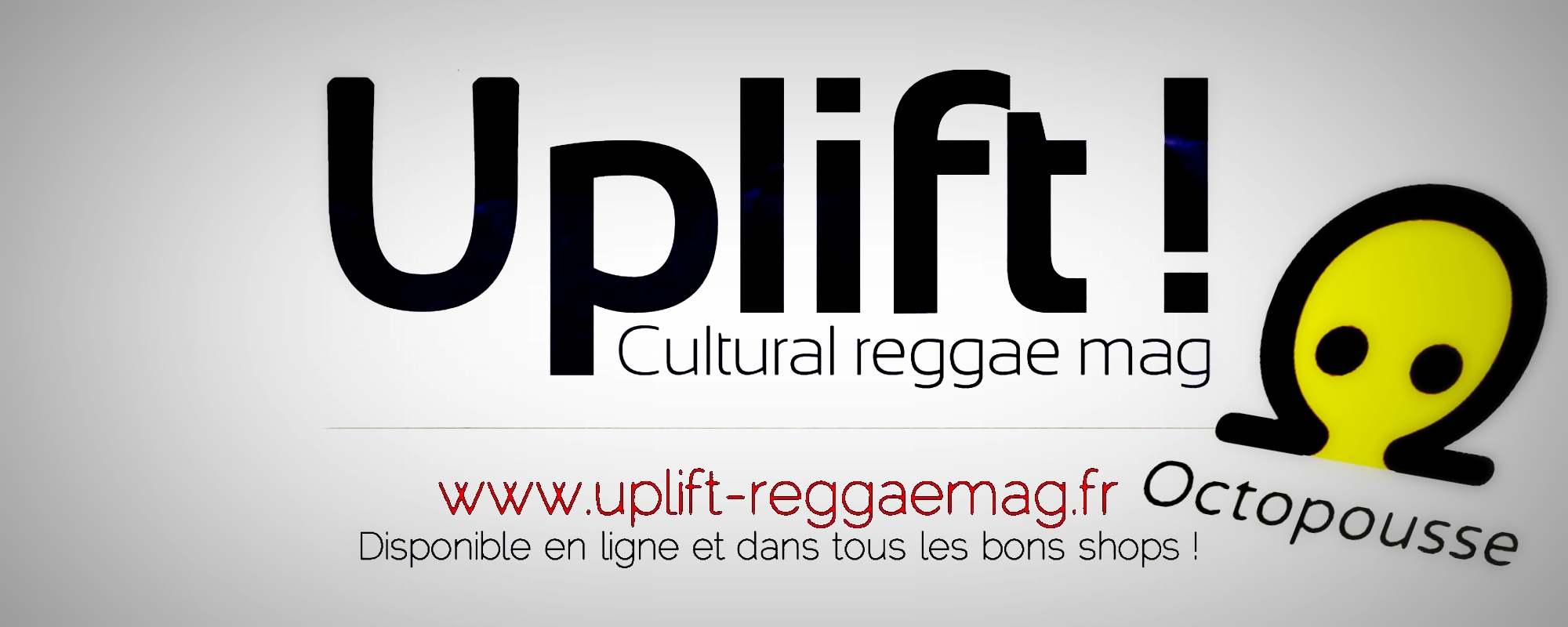 Uplift Octopousse
