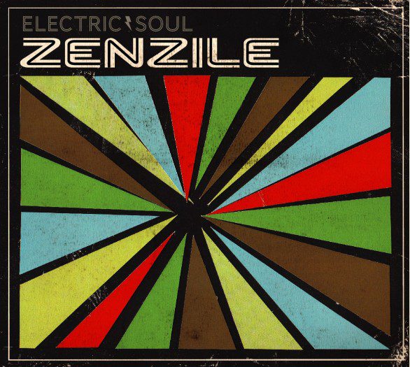 Zenzile - "Electric-Soul"