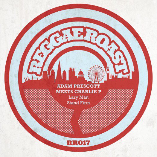 Adam Prescott & Charlie P – 12" Reggae Roast