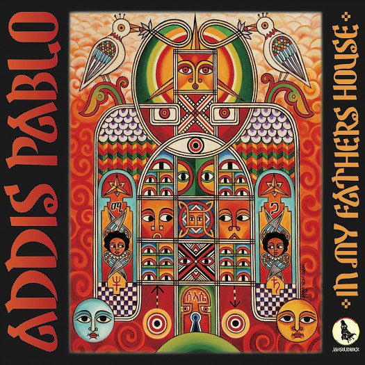 Addis Pablo - In My Father's House