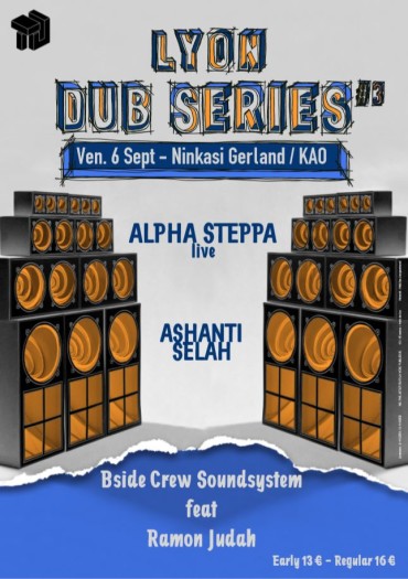 Lyon Dub Series #3