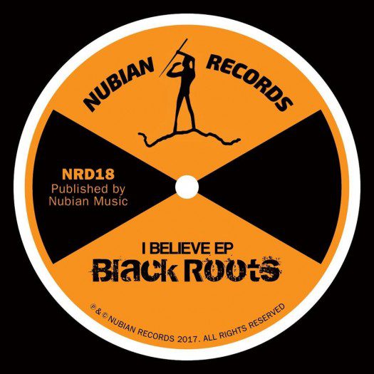 Black Roots - I Believe EP