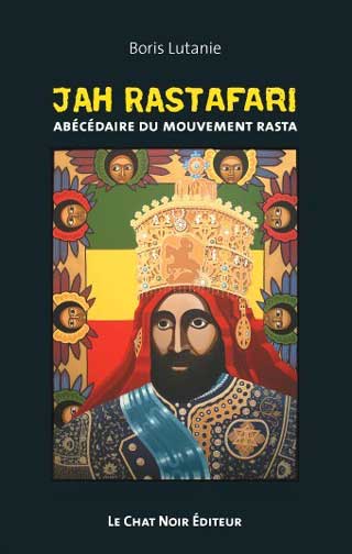 Boris-Lutanie-Livre-Jah-Rastafari-Abecedaire-Mouvement-Rasta