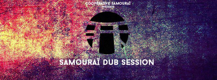 Samouraï Dub Session #2