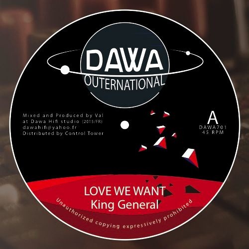 Dawa Hifi feat. King General - 7" Love We Want