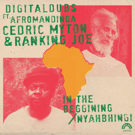 Digitaldubs feat. Cedric Myton, Ranking Joe & Afromandinga