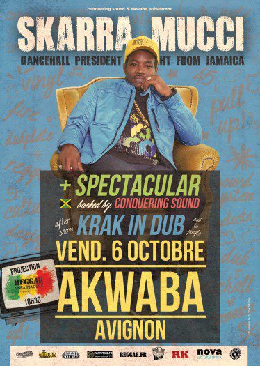 Skarra Mucci + Spectacular & Conquering Sound + Krak In Dub