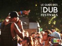 Le Guide des Dub Festivals 2017