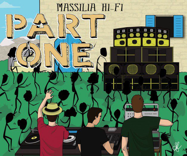Massilia Hi-Fi - Part One