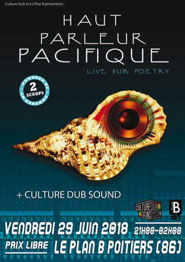 Haut Parleur Pacifique + Culture Dub Sound